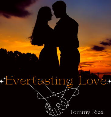 Everlasting Love - Tommy Rice Everlasting Love - Tommy Rice