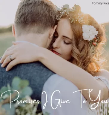 Promises I Give To You Promises I Give To You